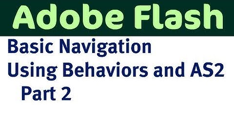 Basic Navigation in Flash - Part 2