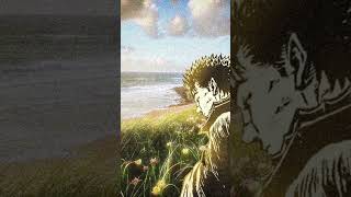 The Best Calm Berserk Wallpaper + Dramamine Slowed