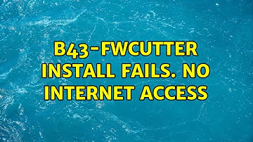 Ubuntu: b43-fwcutter install fails. No internet access