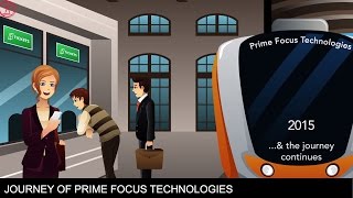 Journey of Prime Focus Technologies