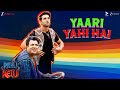 Yaari Yahi Hai Rahu Ketu Pulkit Samrat Varun Sharma Armaan Malik Abhijit Vaghani Bhrigu P
