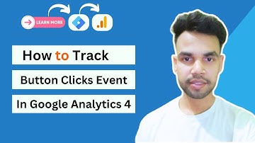 How To Track Button Click Events In Google Analytics 4 with Google Tag Manager