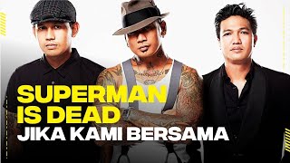 Superman Is Dead   Jika Kami Bersama - Drumless - no drum