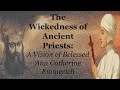 The Wickedness of Ancient Priests: A Vision Of Blessed Ann Catherine Emmerich