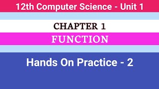 12th Computer Science || Chapter 1 || Hands on Practice 2 #CMWay