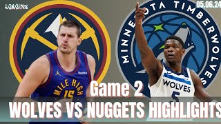 WOLVES DESTROY NUGGETS FULL GAME 2 HIGHLIGHTS