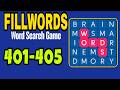 FILLWORDS Word Search Games level 401 402 403 404 405