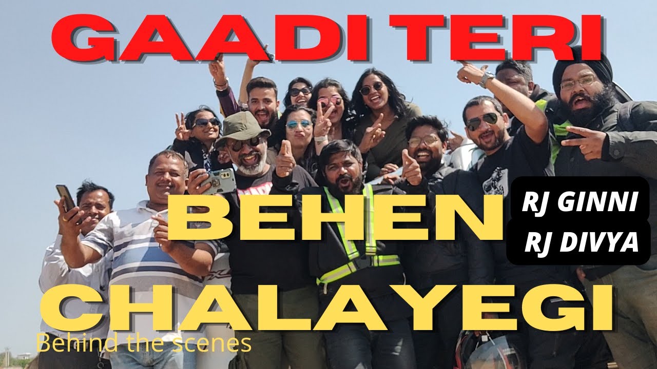 GAADI TERI BHAN CHALIYGI | BEHIND THE SCENES | 