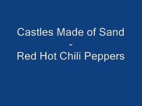Red Hot Chili Peppers - Castles Made of Sand (Jimi Hendrix)