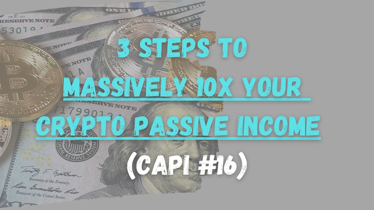 3 Steps To Massively 10X Your Crypto Portfolio For Capital Gains And ...