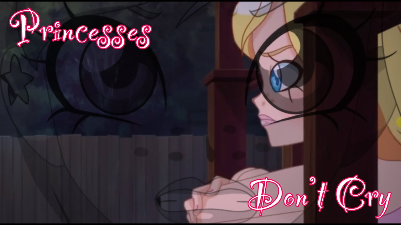 Lolirock AMV - Princesses Don’t Cry