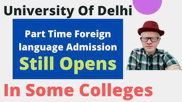 DU Part Time Foreign Language Admission Opens 2021| Complete Details