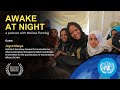 Gaza to Ukraine, Haiti to Sudan | A Privilege to Serve Humanity | Awake at Night | United Nations