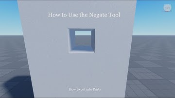 How to Use the Negate Tool | Roblox Studio | Renewed