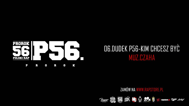 06  DUDEK P56   KIM CHCESZ BYĆ MUZ  CZAHA