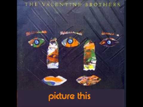 VALENTINE BROTHERS   USED TO BE LOVERS