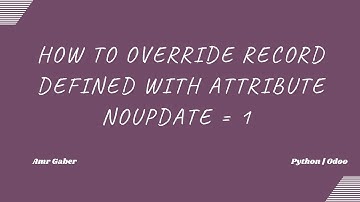 Odoo | Data Files | How to override record defined with attribute noupdate = 1