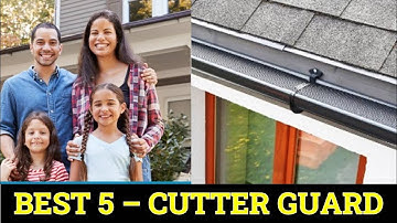 Top 5 Best Gutter Guard in 2024: Buying guide