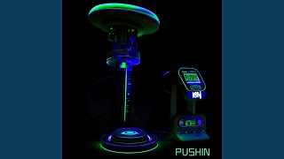 Pushin