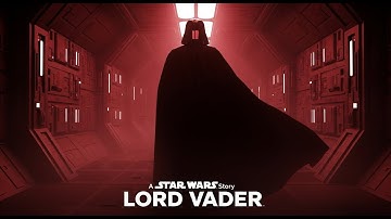 A STAR WARS Story : LORD VADER – Original Concept Trailer 2025 (not a scenes clip)