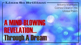 A Mind-blowing Revelation... Through a Dream | Antonio Machado Comes Clean | LSB S01 E12