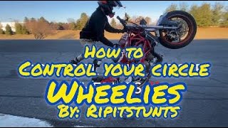 How to control your circle wheelie !!!