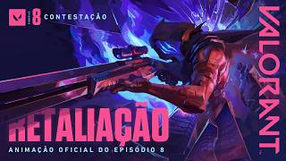 RETALIAÇÃO // Animação do Episódio 8 – VALORANT image