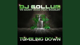 Tumbling Down (feat. Scarlet)