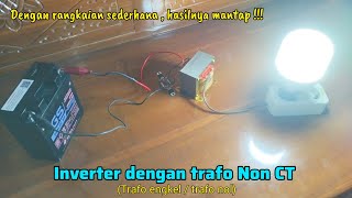 Inverter dengan Trafo Non CT (Trafo engkel)