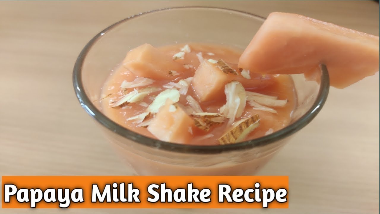 How to make easy and simple Papaya Drink Papaya Milk Shake Papaya