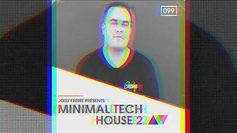 Josu Freire Presents Minimal Tech House 2 (Sounds and samples for Minimal, Deep Tech productions)
