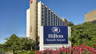 Hilton Newark Airport Elizabeth Hotel Review