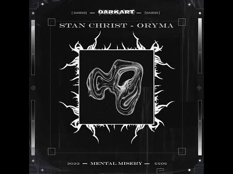 Stan Christ & ORYMA - Mental Misery (Original Mix)