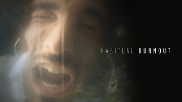 ENDGAME - Habitual Burnout (Official Music Video)