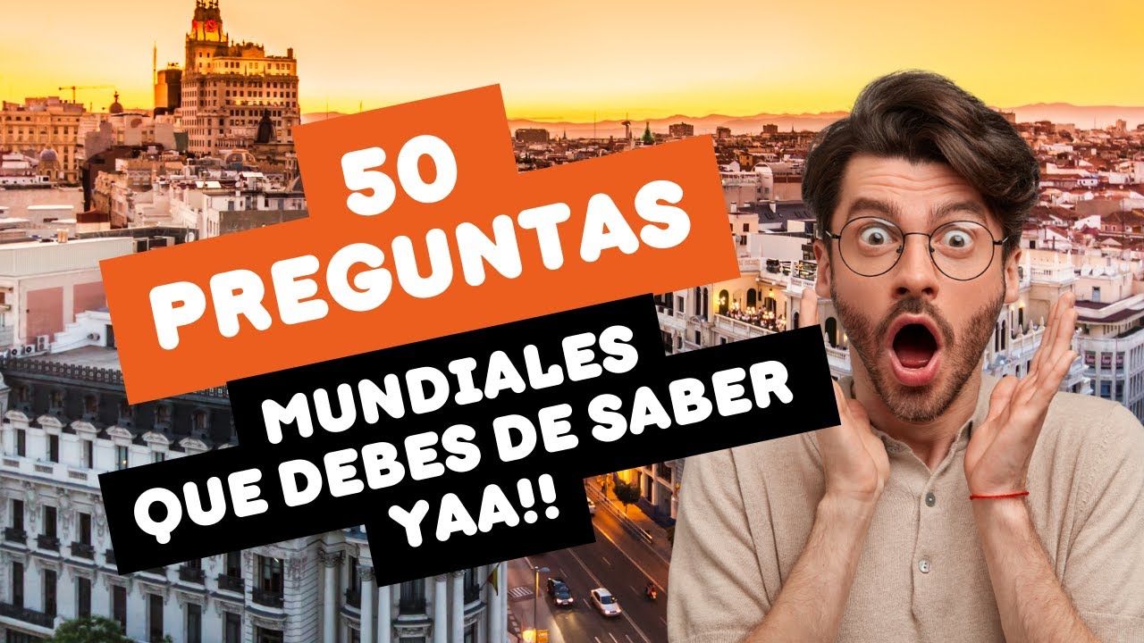 50 Preguntas de Cultura General | Test de Preguntas de Historia