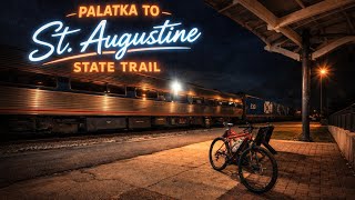 Palatka to St. Augustine | State Trail | Florida Bike Trip | Florida Trail Adventure | Cycling Route