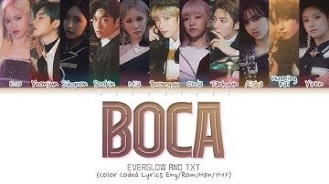 [Request #68] How Would EVERGLOW & TXT Sing - "BOCA" (Color Coded Eng/Rom/Han/가사)