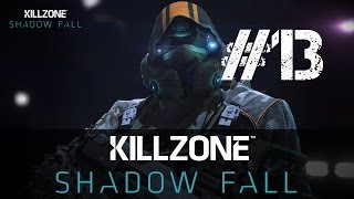 KillZone Shadow Fall Walkthrough Let's Play [KZ4](KZSF) Part 13