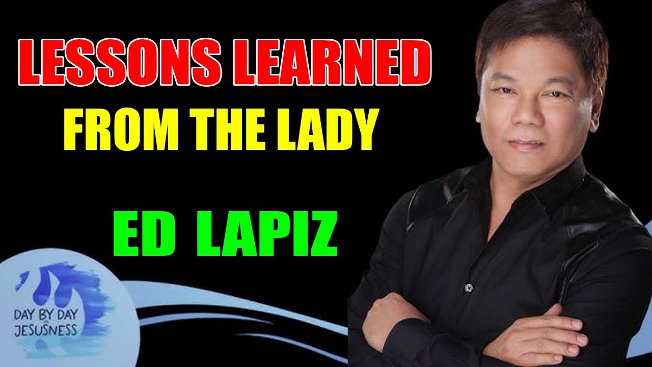 Ed Lapiz - Lessons Learned From The Lady