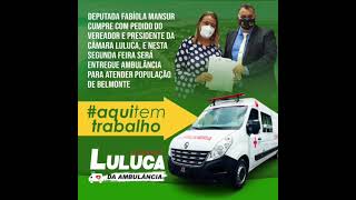 Luluca aparece em vídeo e, ao contrário das suas publicações, diz que a  ambulância foi fruto da indicação do Prefeito. – Belmontenews