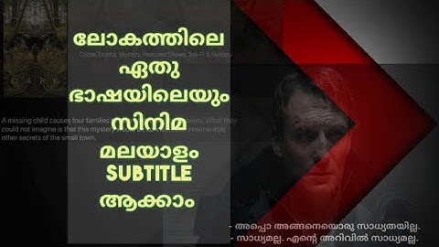 Malayalam subtitle for every movie/via MX player.