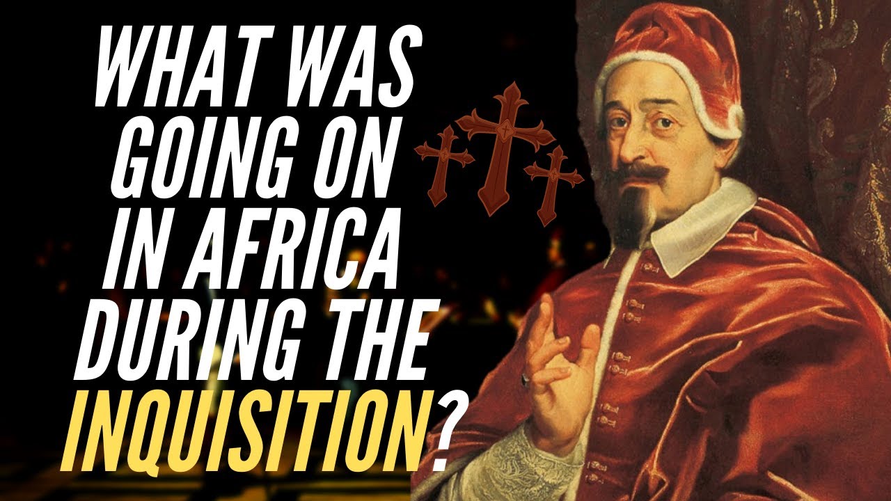 What Was Going On In Africa During The Inquisition?
