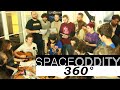 Space Oddity 360° - La 5ème #NuitOriginale
