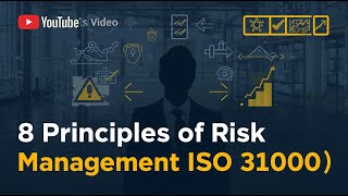 🎯 8 Principles of Risk Management (ISO 31000) Explained | Business & Quality Perspective