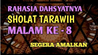 Keutamaan Sholat Tarawih pada Malam Ke-8