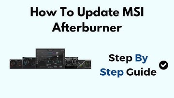 How To Update MSI Afterburner