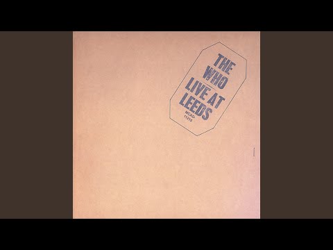 The Who "I Can't Explain (Live 1970 from "Live at Leeds")"