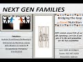 Ref:O7Dseq8yg1M Next gen families
