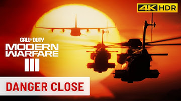 Call of Duty: Modern Warfare 3 - Danger Close [Ultra Realistic | 4K HDR 60FPS | PC]
