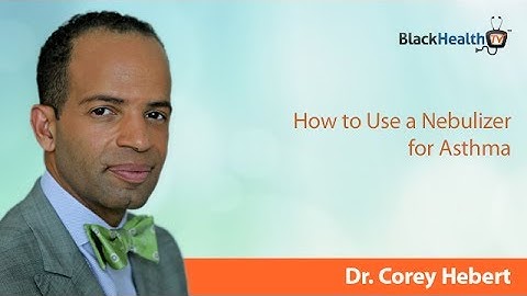 How to use a Nebulizer for Asthma